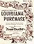 Louisiana Purchase: An Amer...