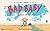Bad Baby