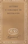 Lettere e colloqui di Beethoven