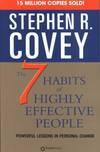The 7 Habits of Highly Effective People by Stephen R. Covey The 7 Habits of Highly Effective People by Stephen R. Covey
