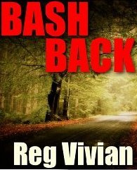 Bash Back (Kindle Edition)