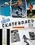 Ultimate Skateboard Book