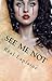 See Me Not: A Story About H...