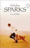 La scelta by Nicholas Sparks