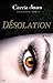 Désolation (Envoûtement, #4)