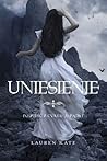 Uniesienie by Lauren Kate