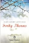 Forty Thorns