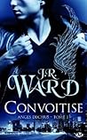 Convoitise by J.R. Ward