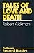 Tales of love and death