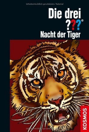 Die drei ???. Nacht der Tiger (Die drei Fragezeichen, #158)