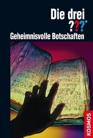 Die drei ??? Geheimnisvolle Botschaften (Die drei Fragezeichen, #160)