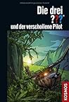 Die drei ??? und der verschollene Pilot (Die drei Fragezeichen, #162)