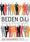 Beden Dili - Eski FBI Ajanından İnsanların Bedenini Okuma Reh... by Joe Navarro