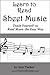 Learn to Read Sheet Music- Teach Yourself to Read Music the E... by Ann Tucker