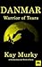 DANMAR: Warrior of Tears