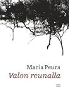 Valon reunalla