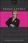 Maiali & Menaggment: Il bisness di Teddi Casadey