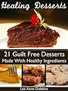 Healing Desserts ...