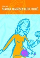 Sinikka Tammisen outo tyhjiö