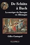 De Schütz à Bach : la musique du baroque en Allemagne