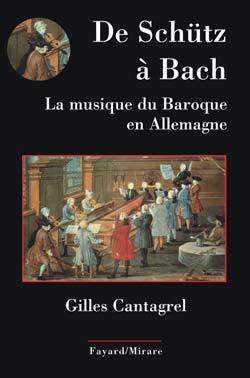 De Schütz à Bach : la musique du baroque en Allemagne (Paperback)