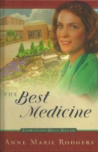 The Best Medicine (Hope Haven, #1)
