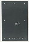 How to Disappear: A Memoir for Misfits