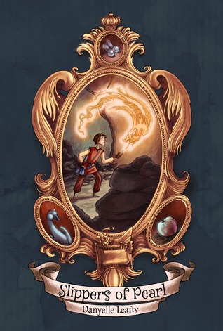 Slippers of Pearl (Tales of a Cobbler Mage, #1)