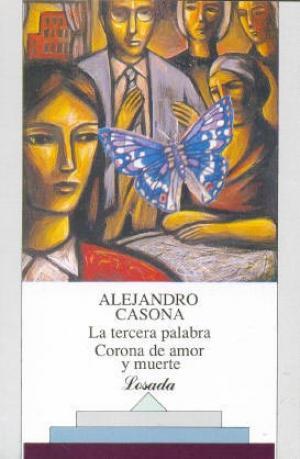 La tercera palabra / Corona de amor y muerte (Paperback)