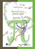Matemática... ¿Estás ahí? Episodio 3,14