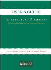 User's Guide: Intellectual Disability: Definition, Classification, and Systems of Support 11e