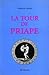 La Tour de Priape - conte érotique