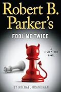 Robert B. Parker's Fool Me Twice
