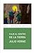 Viaje al centro de la Tierra by Jules Verne