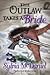 The Outlaw Takes a Bride (T...