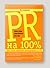 PR на 100%. Как стать хорош...