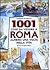 1001 cose da vedere a Roma almeno una volta nella vita