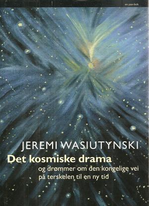 Det kosmiske drama og drømmer om den kongelige vei på terskelen til en ny tid