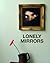 Lonely Mirrors