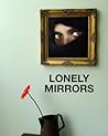 Lonely Mirrors by Susannah Carlton
