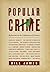 Popular Crime by Bill James
