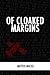 Of Cloaked Margins