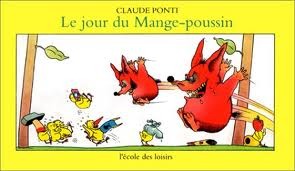 Le jour du Mange-poussin (Mass Market Paperback)