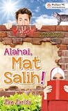 Alahai, Mat Salih!
