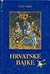 Hrvatske bajke by Jozo Vrkić Hrvatske bajke by Jozo Vrkić