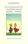 Monsieur Monsieur et Mademoiselle Moiselle : Les chaussures neuves ; Les montres molles ; Bizarre... bizarre