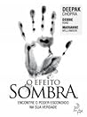 O Efeito Sombra