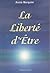 La Liberté d'Être ou la voie de la plénitude
