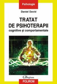 Tratat de psihoterapii cognitive si comportamentale
