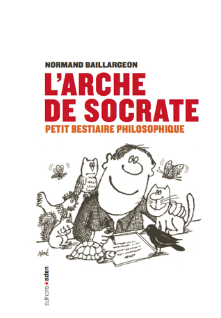L'arche de Socrate: petit bestiaire philosophique (Paperback)